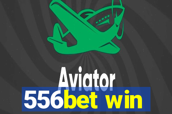 556bet win